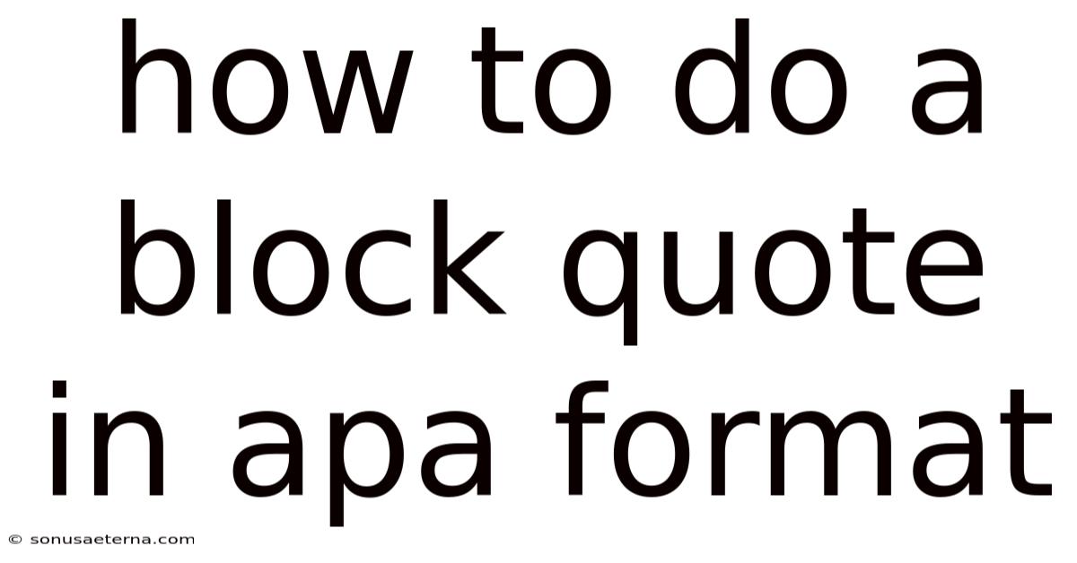 How To Do A Block Quote In Apa Format