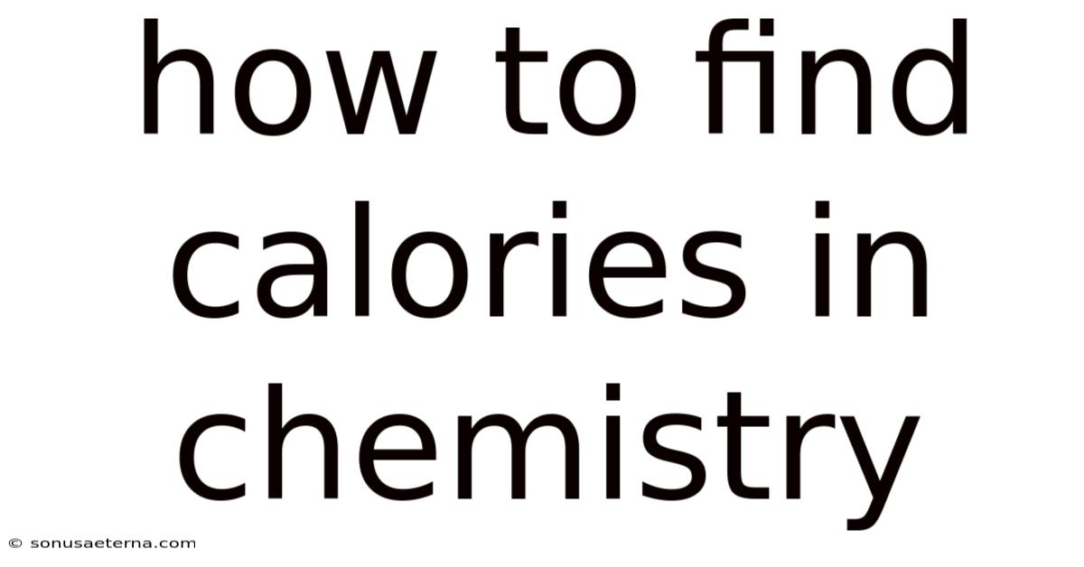 How To Find Calories In Chemistry
