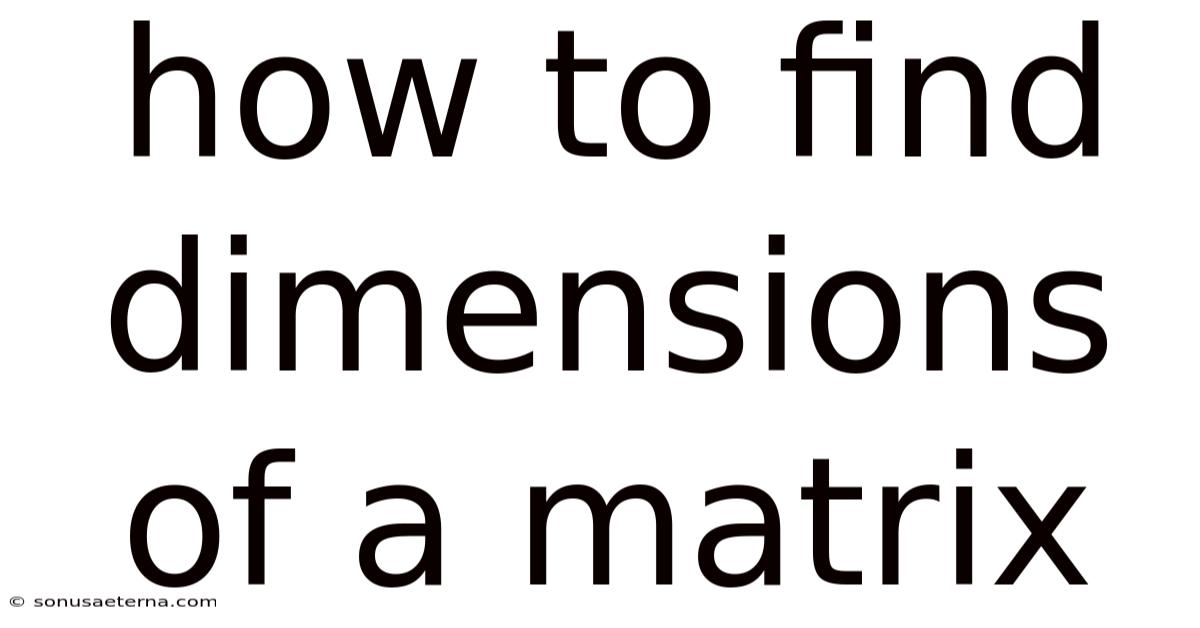How To Find Dimensions Of A Matrix