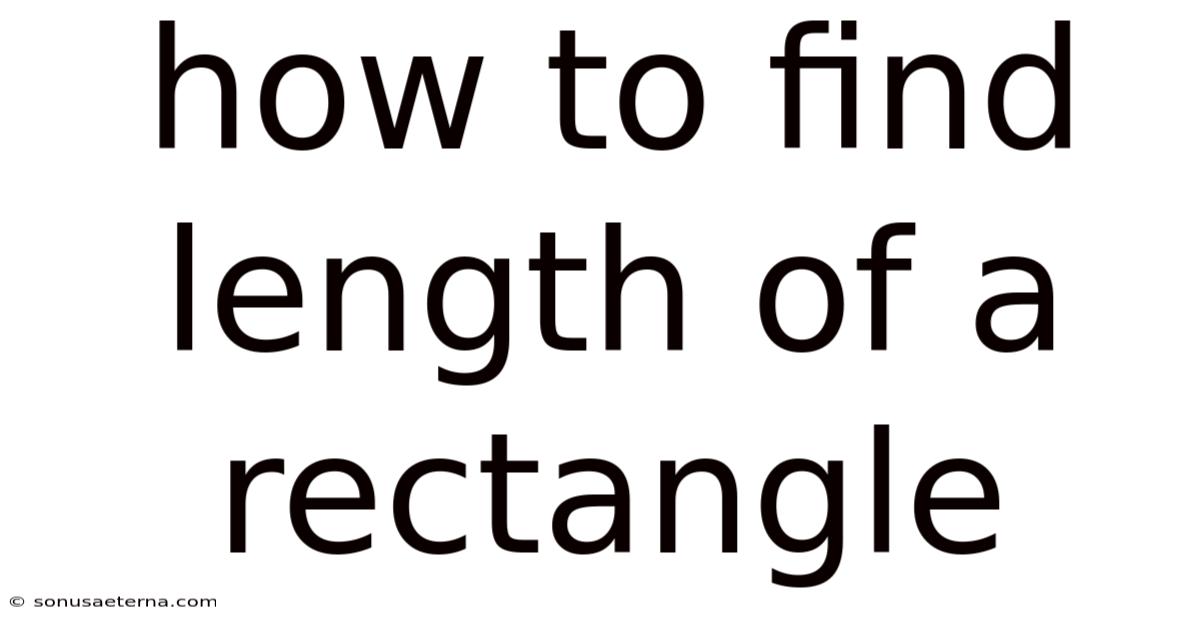 How To Find Length Of A Rectangle