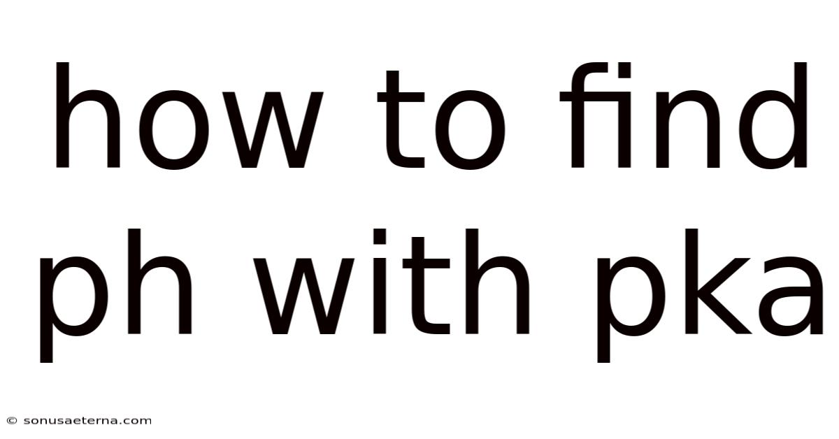 How To Find Ph With Pka