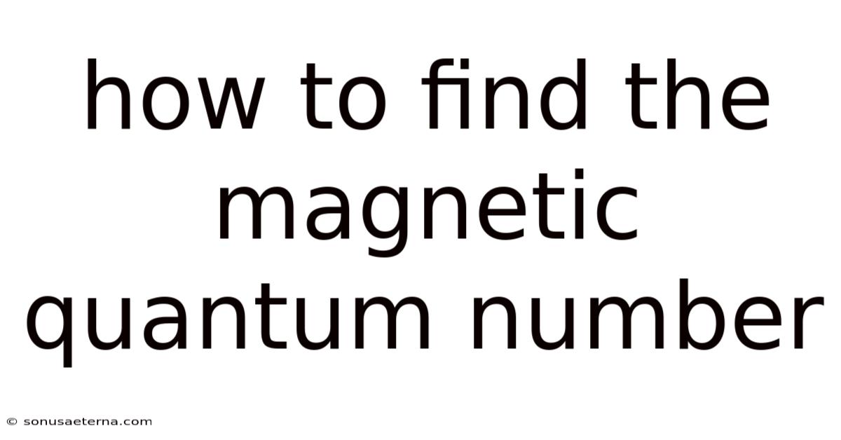 How To Find The Magnetic Quantum Number