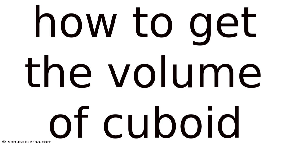 How To Get The Volume Of Cuboid