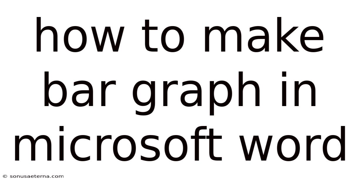 How To Make Bar Graph In Microsoft Word