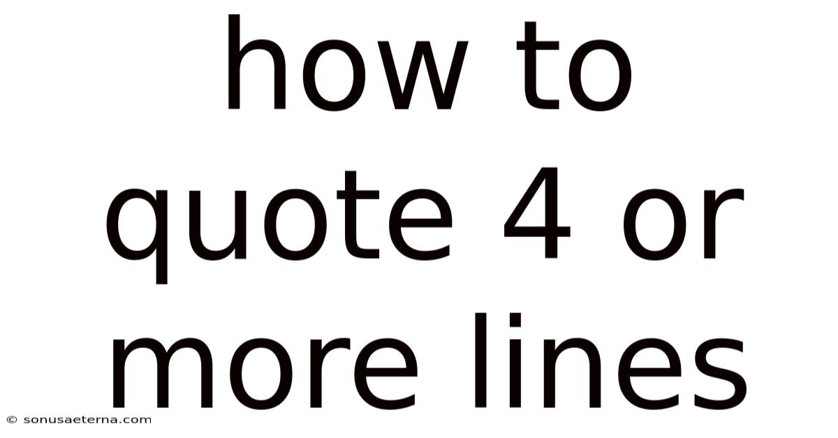 How To Quote 4 Or More Lines