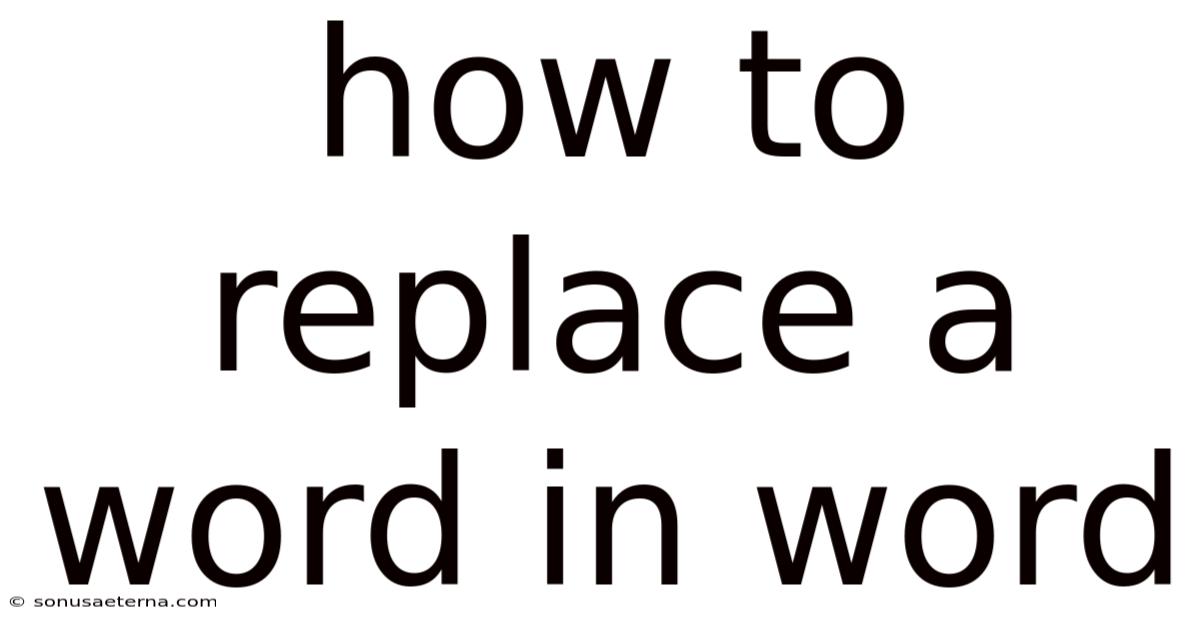 How To Replace A Word In Word