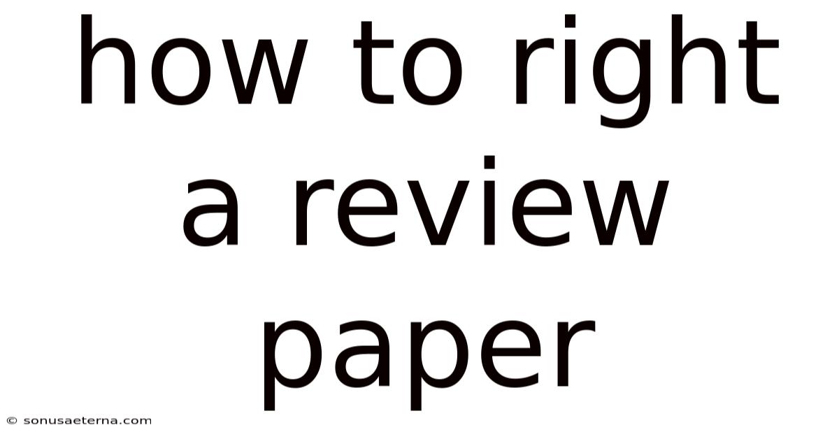 How To Right A Review Paper