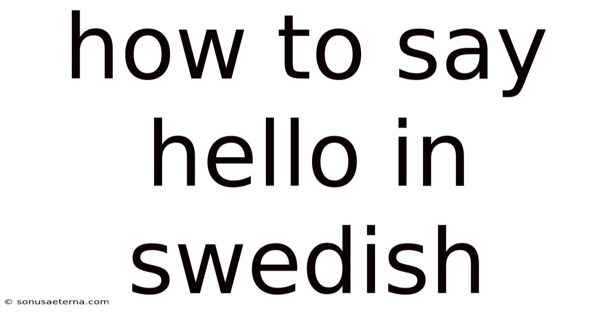 How To Say Hello In Swedish