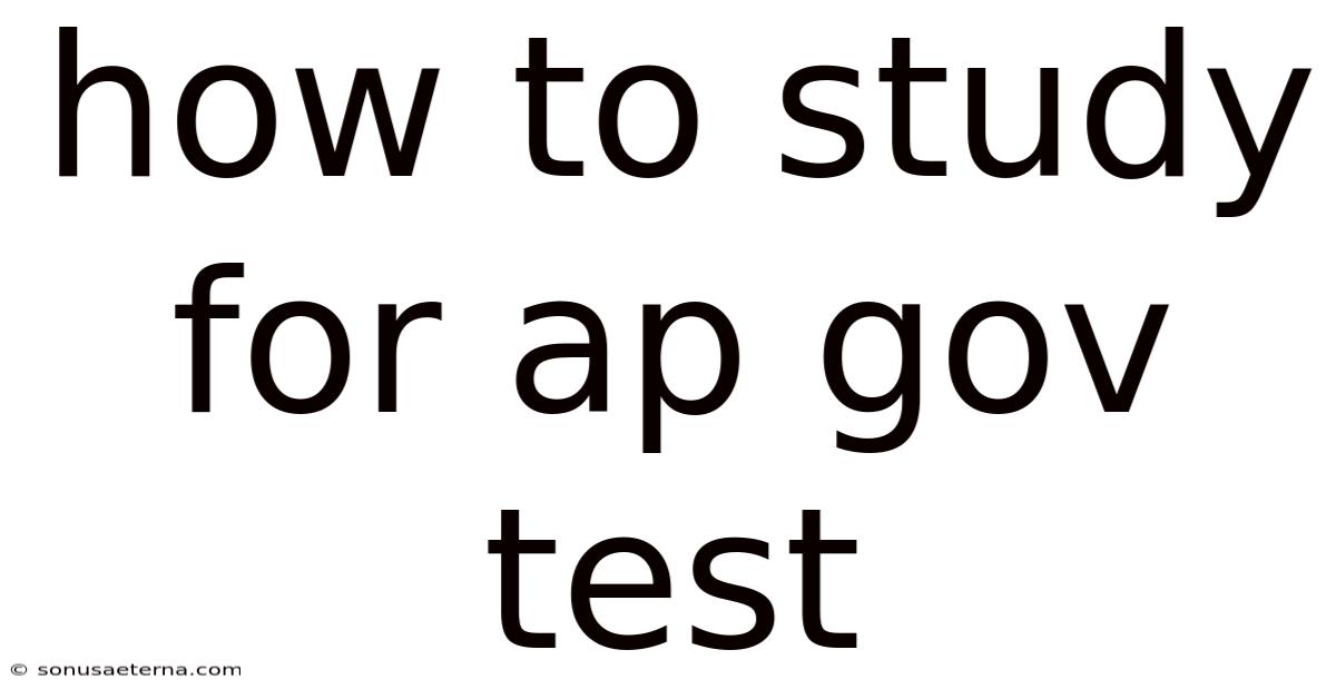 How To Study For Ap Gov Test
