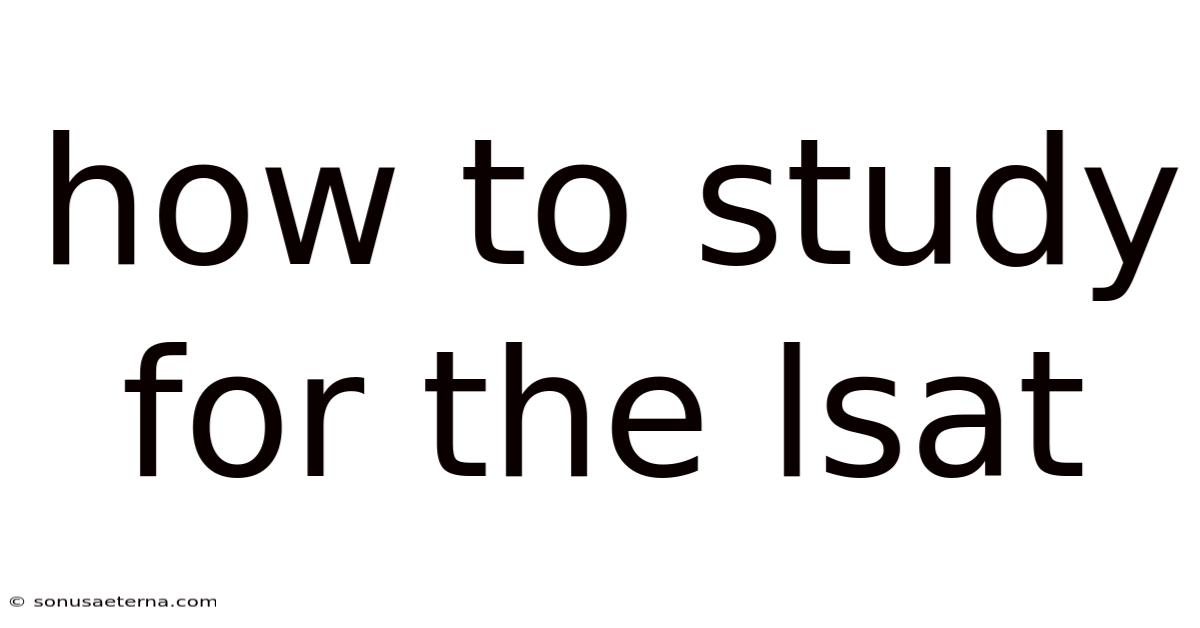 How To Study For The Lsat