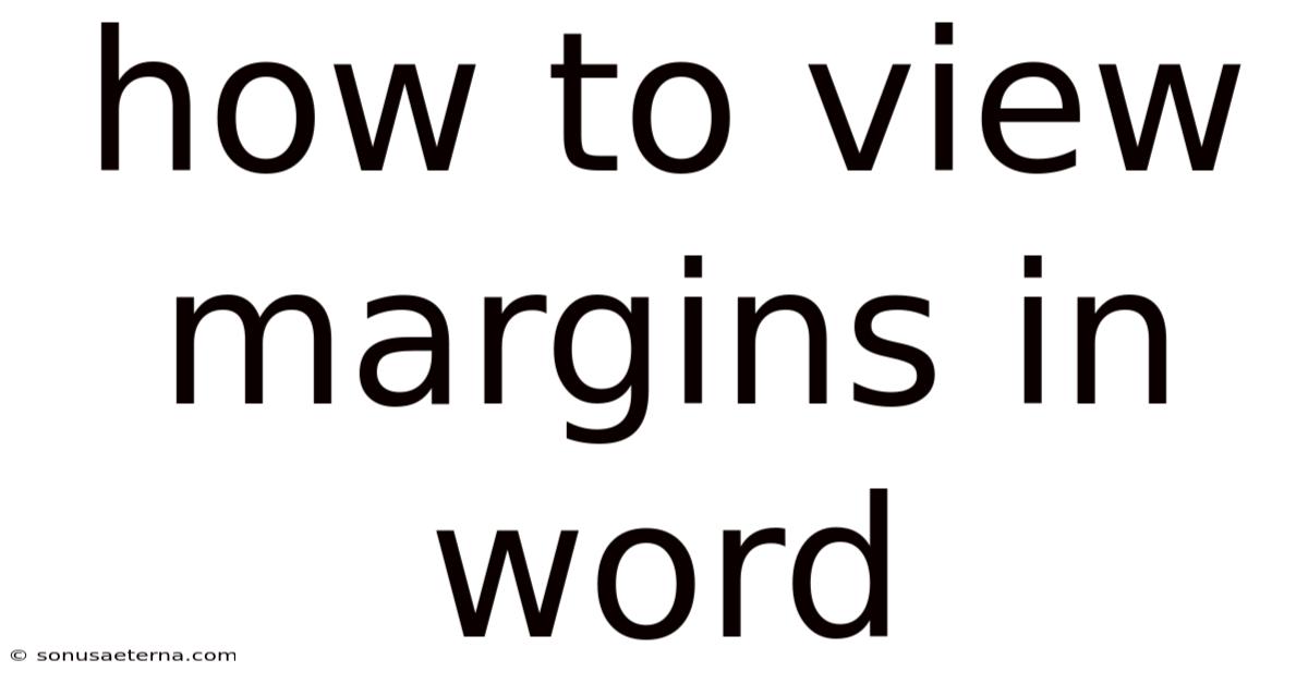 How To View Margins In Word
