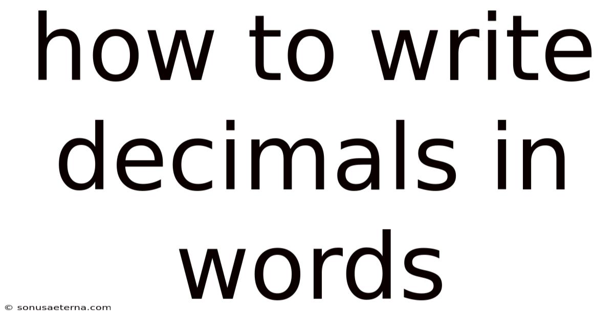 How To Write Decimals In Words