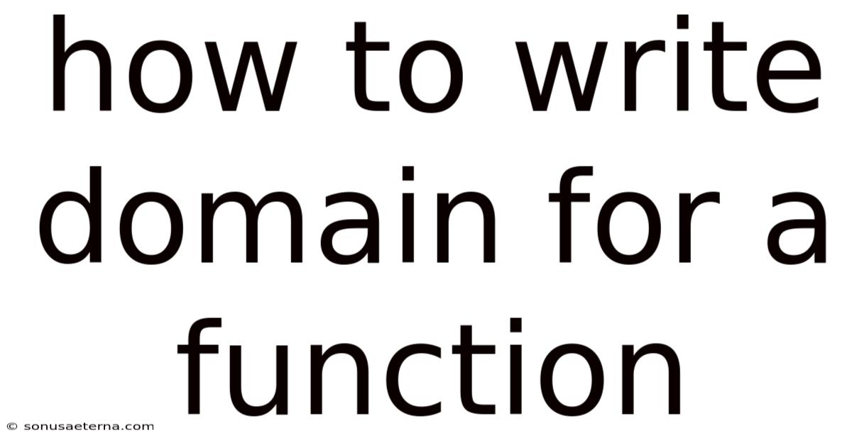How To Write Domain For A Function