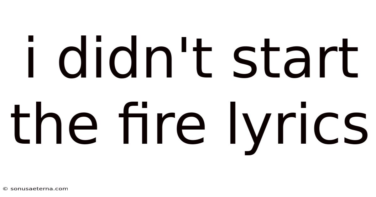 I Didn't Start The Fire Lyrics