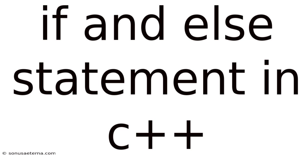 If And Else Statement In C++