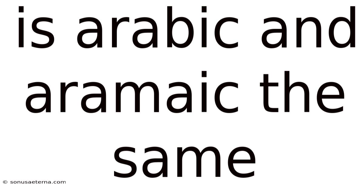 Is Arabic And Aramaic The Same