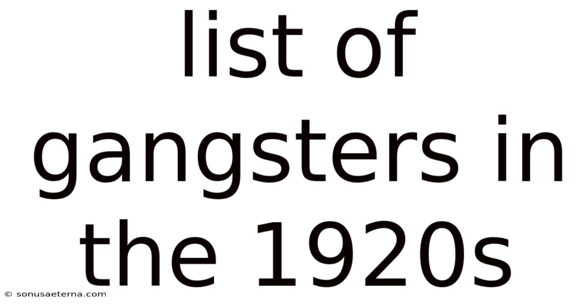 List Of Gangsters In The 1920s