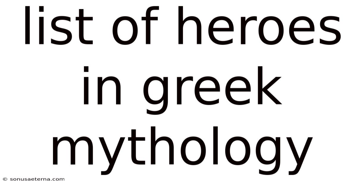 List Of Heroes In Greek Mythology