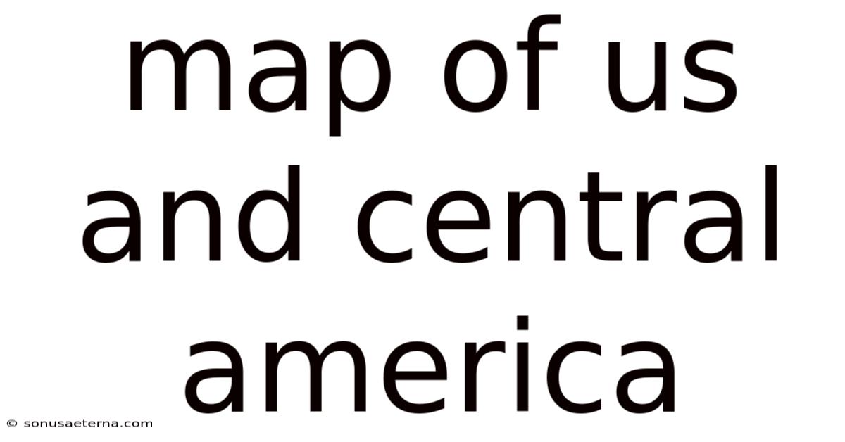 Map Of Us And Central America