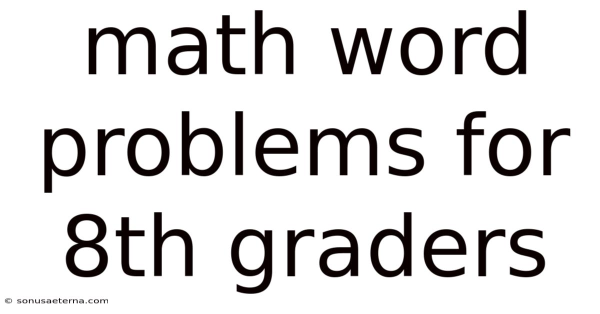 Math Word Problems For 8th Graders