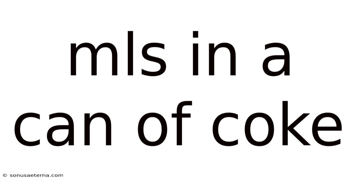 Mls In A Can Of Coke