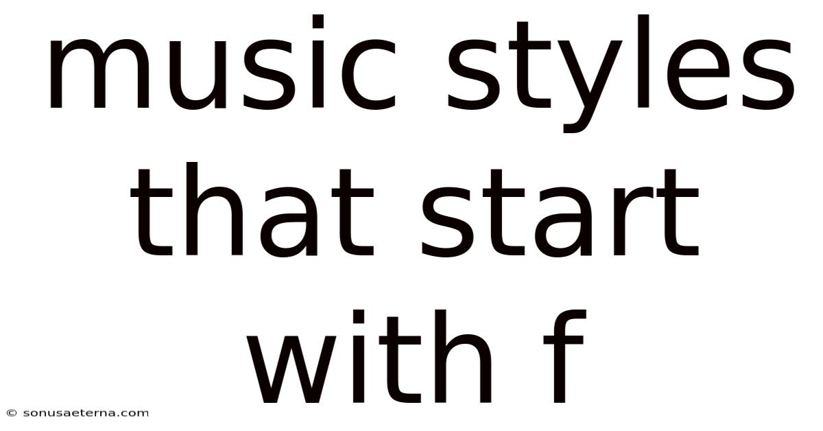 Music Styles That Start With F