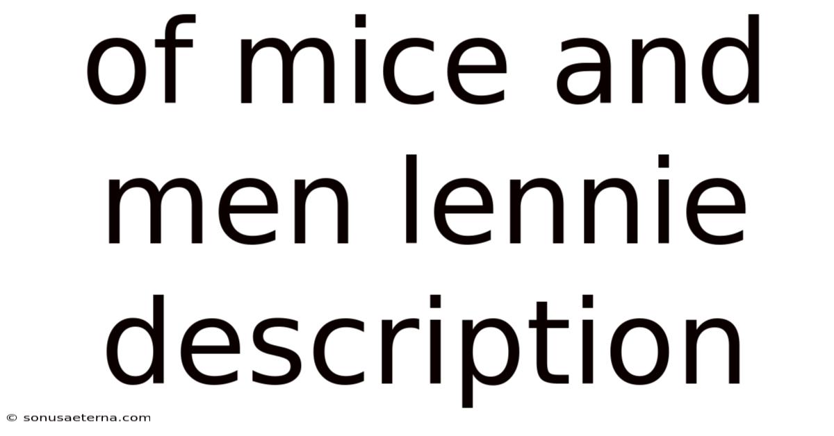 Of Mice And Men Lennie Description