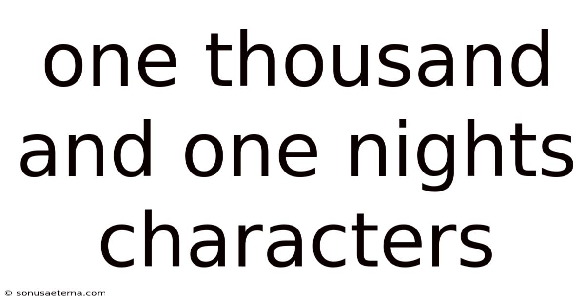 One Thousand And One Nights Characters