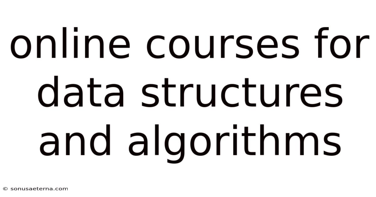 Online Courses For Data Structures And Algorithms