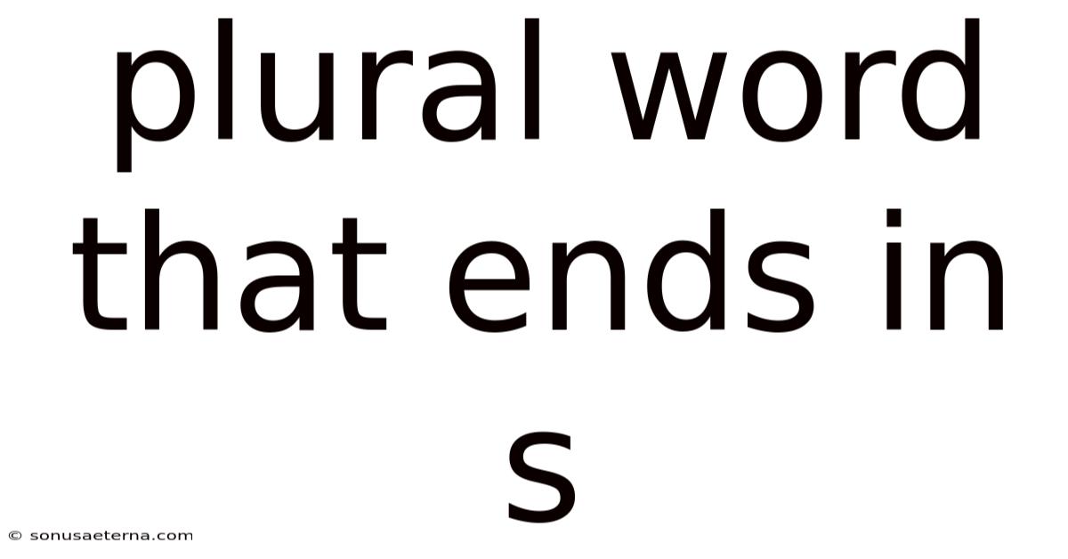 Plural Word That Ends In S