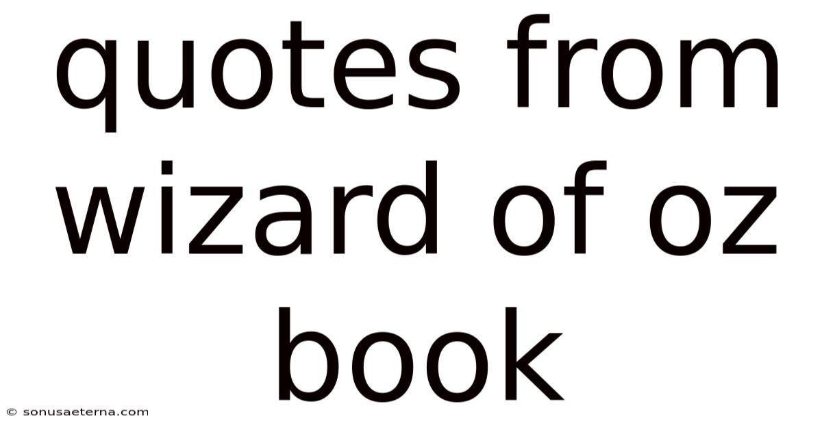 Quotes From Wizard Of Oz Book