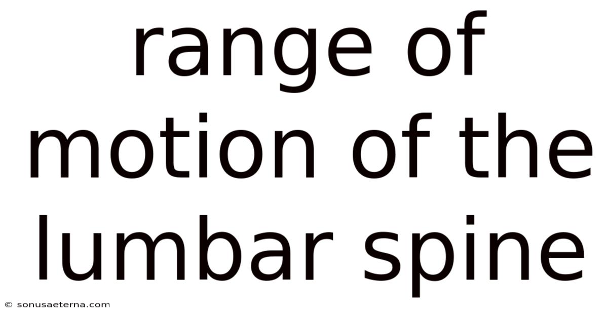 Range Of Motion Of The Lumbar Spine