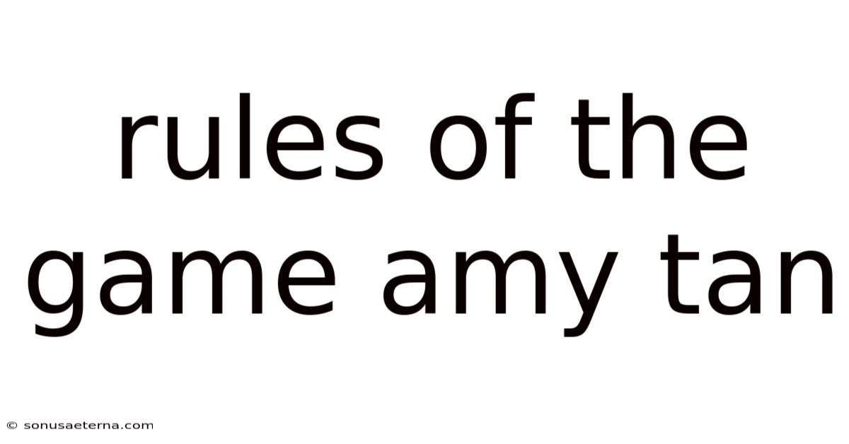 Rules Of The Game Amy Tan