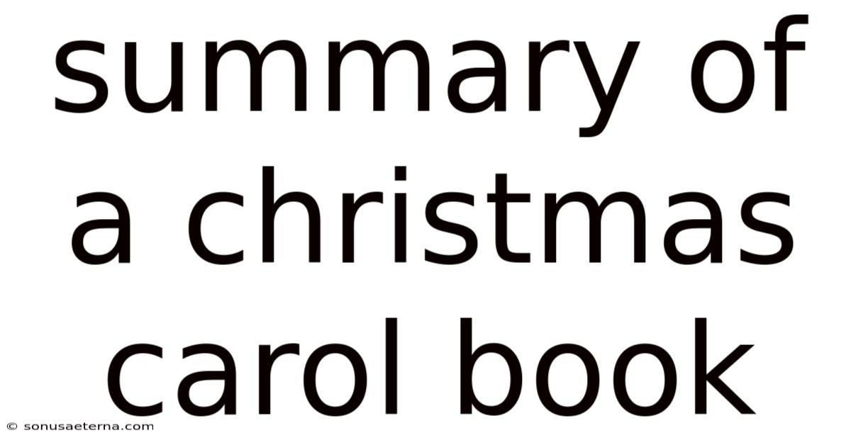 Summary Of A Christmas Carol Book