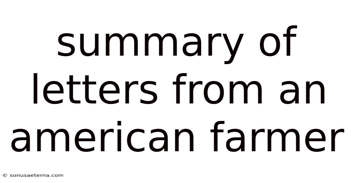 Summary Of Letters From An American Farmer