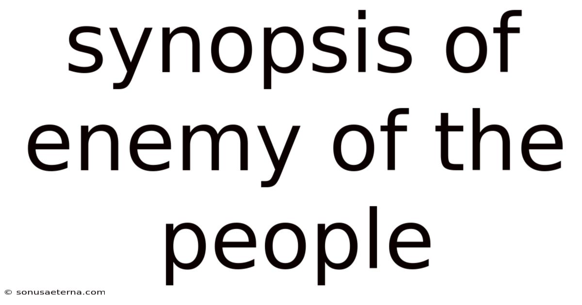 Synopsis Of Enemy Of The People