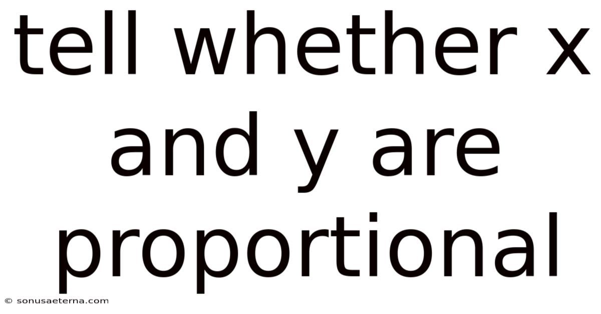 Tell Whether X And Y Are Proportional
