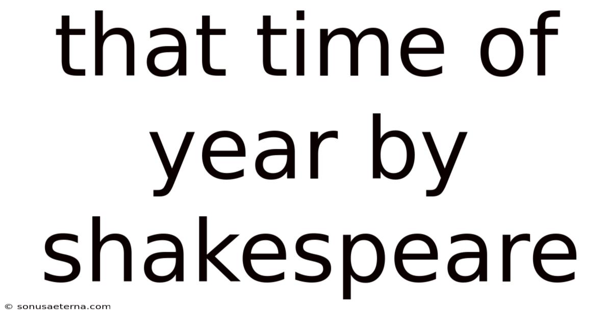 That Time Of Year By Shakespeare