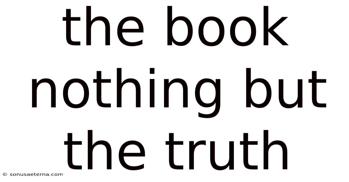 The Book Nothing But The Truth