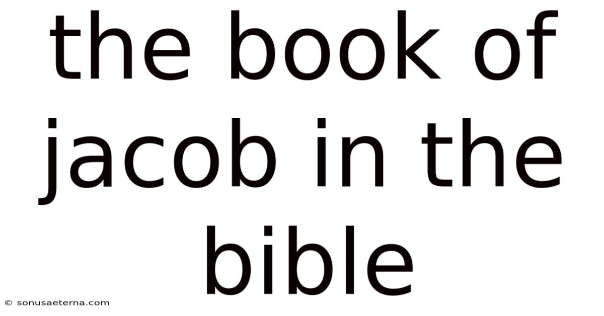 The Book Of Jacob In The Bible