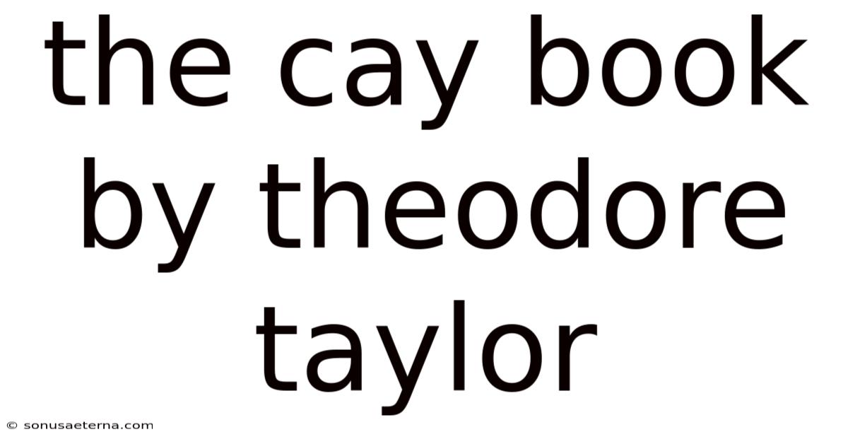 The Cay Book By Theodore Taylor