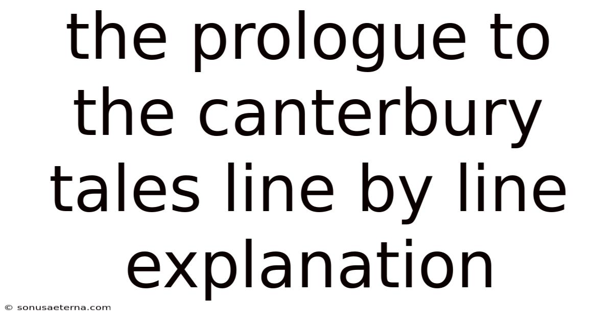 The Prologue To The Canterbury Tales Line By Line Explanation