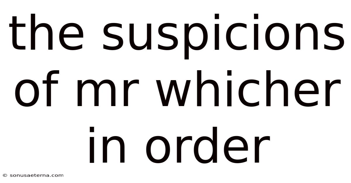 The Suspicions Of Mr Whicher In Order