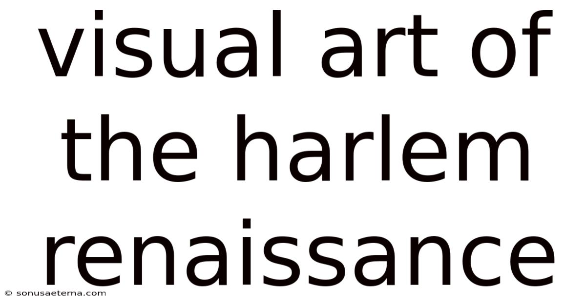 Visual Art Of The Harlem Renaissance
