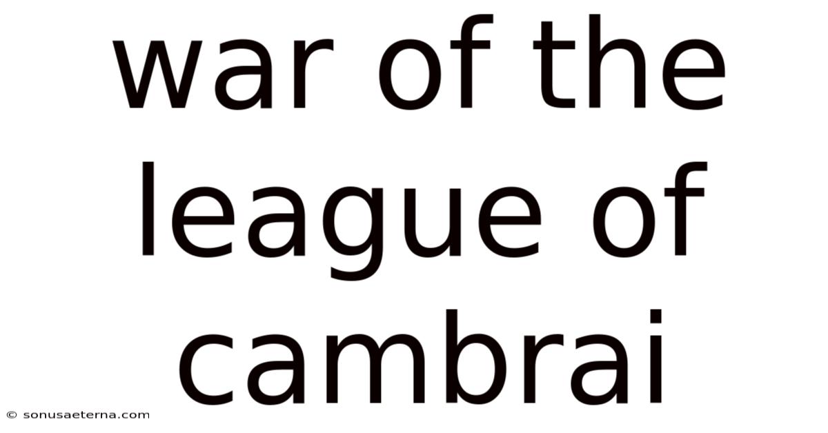 War Of The League Of Cambrai