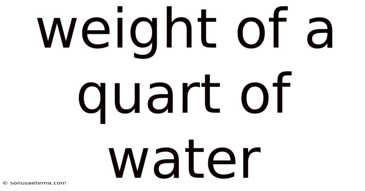 Weight Of A Quart Of Water