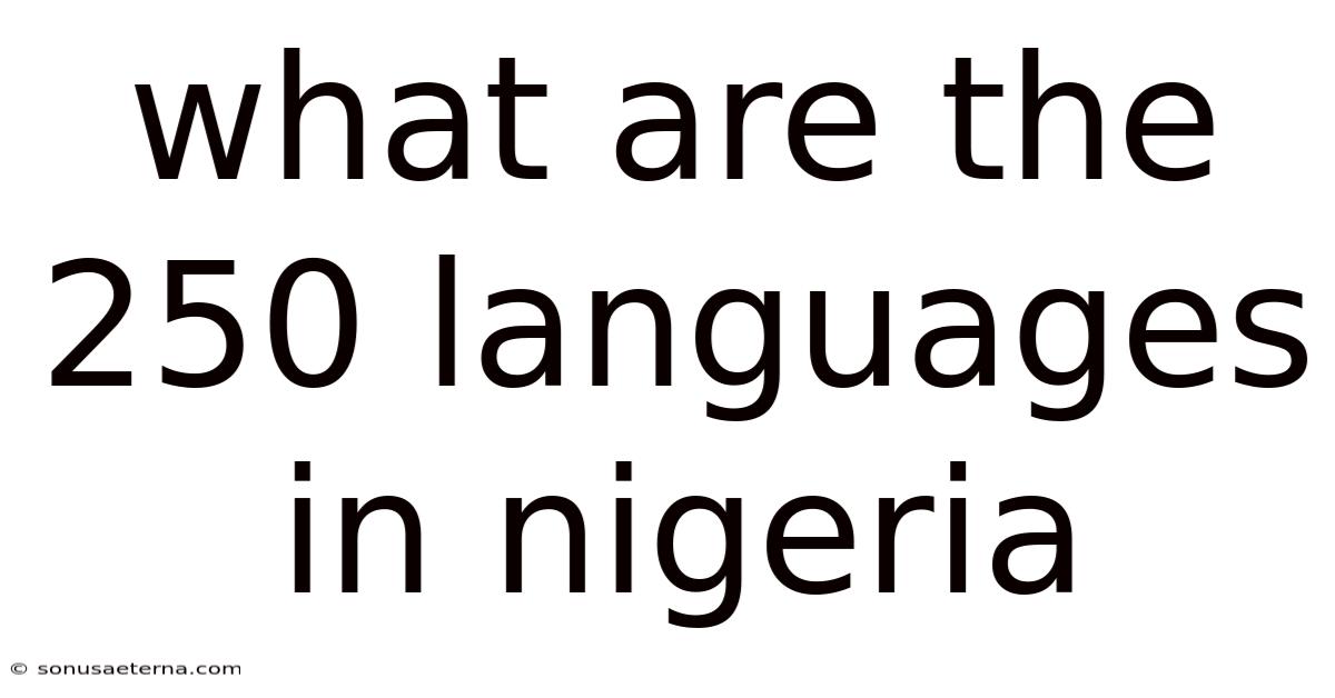 What Are The 250 Languages In Nigeria