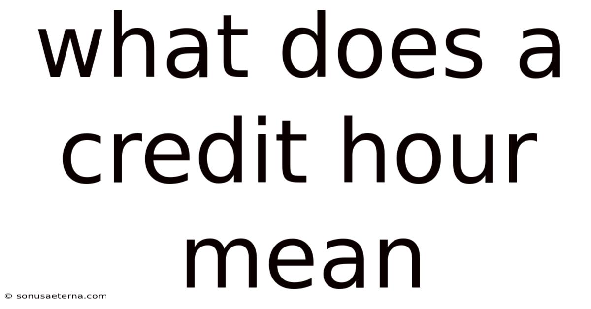 What Does A Credit Hour Mean