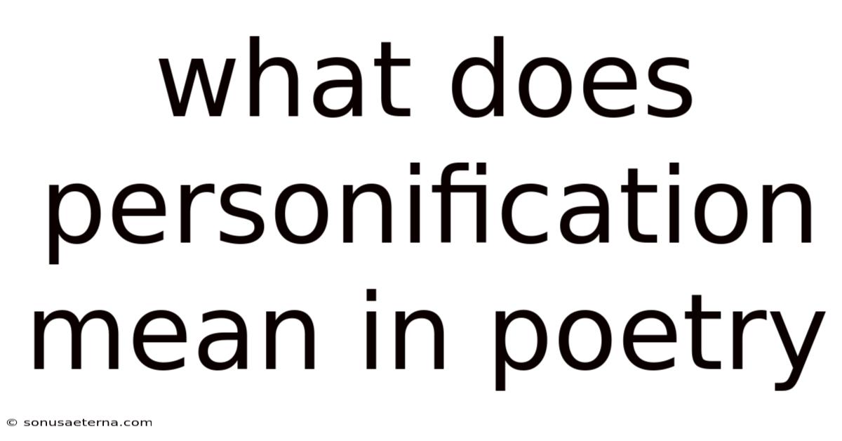 What Does Personification Mean In Poetry