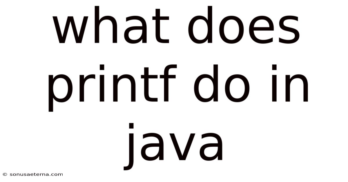 What Does Printf Do In Java